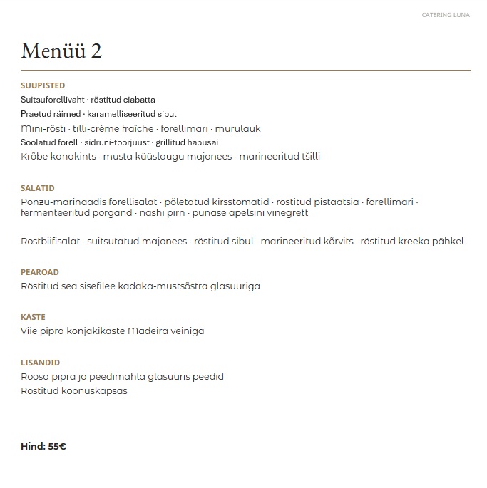 Catering Luna kõrgklassi buffemenüüd nr 2: suupisted, salatid, pearoad, kaste ja lisandid — 55 €